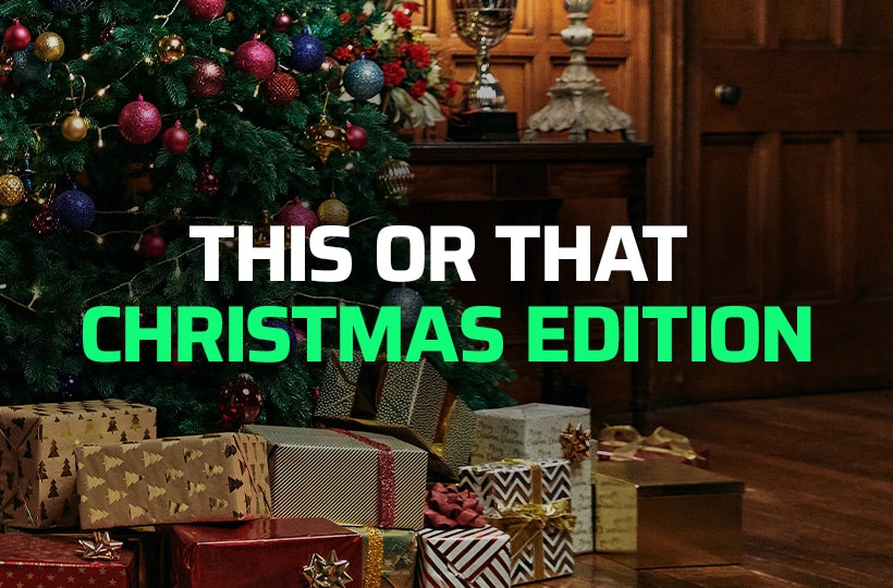 This or That: Christmas Edition