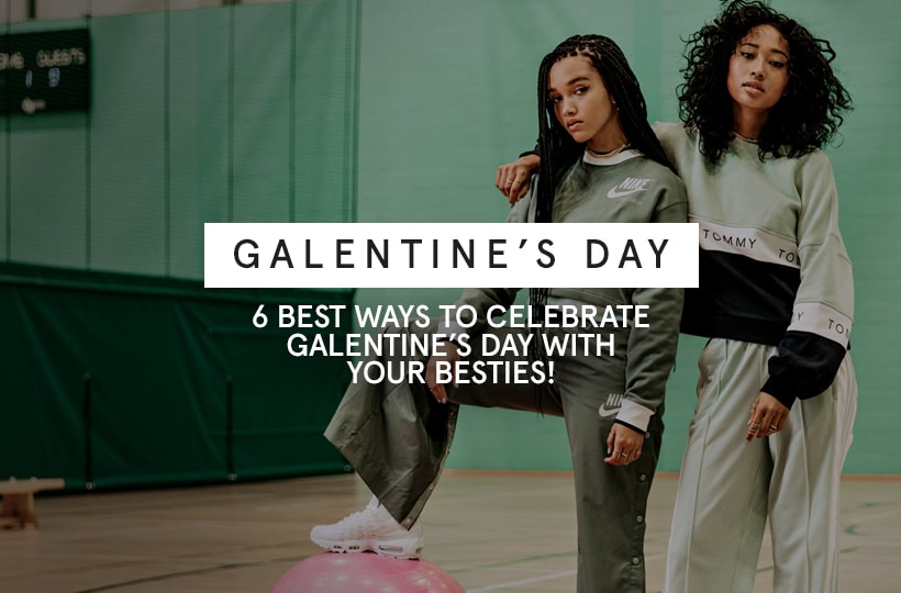 Galentine's Day: How to celebrate with your besties