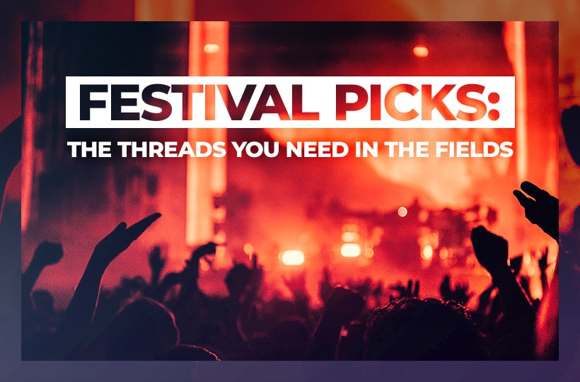 Festival Picks: The threads you need in the fields