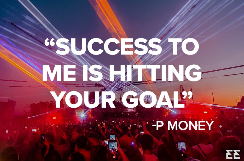 'Success to me is hitting your goals' - P Money Exclusive