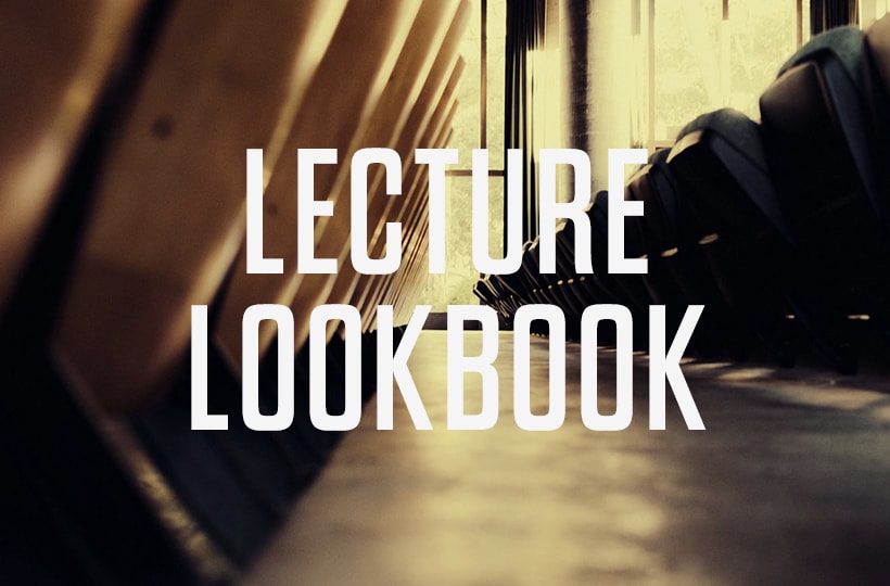 The Lecture Lookbook